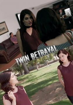 Watch free Twin Betrayal Movies