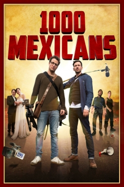 Watch free 1000 Mexicans Movies