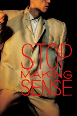 Watch free Stop Making Sense Movies