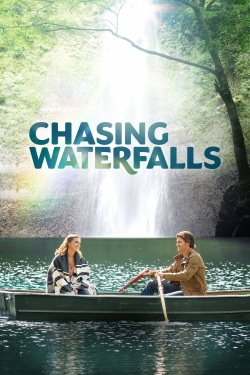 Watch free Chasing Waterfalls Movies