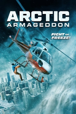 Watch free Arctic Armageddon Movies
