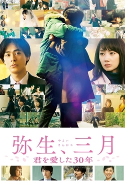 Watch free Yayoi, March: 30 Years That I Loved You Movies