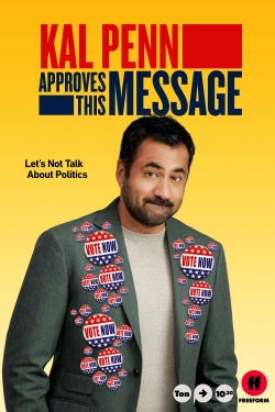 Watch free Kal Penn Approves This Message Movies