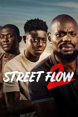 Watch free Street Flow 2 Movies