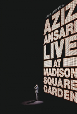 Watch free Aziz Ansari: Live at Madison Square Garden Movies