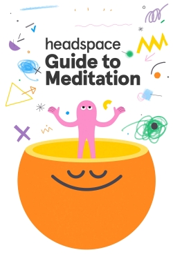 Watch free Headspace Guide to Meditation Movies