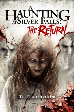 Watch free A Haunting at Silver Falls: The Return Movies