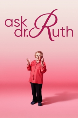Watch free Ask Dr. Ruth Movies