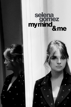 Watch free Selena Gomez: My Mind & Me Movies