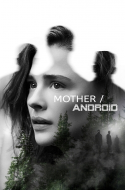 Watch free Mother/Android Movies