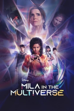 Watch free Mila in the Multiverse Movies
