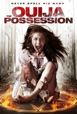 Watch free The Ouija Possession Movies