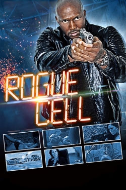 Watch free Rogue Cell Movies