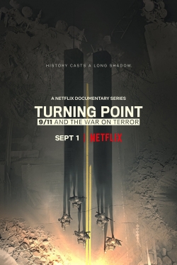 Watch free Turning Point: 9/11 and the War on Terror Movies