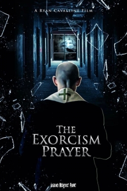 Watch free The Exorcism Prayer Movies