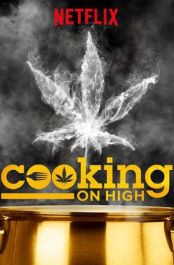 Watch free Cooking on High Movies