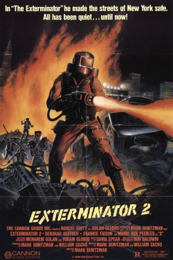 Watch free Exterminator 2 Movies