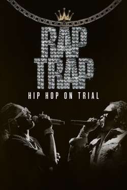 Watch free Rap Trap: Hip-Hop on Trial Movies