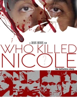 Watch free Who Killed Nicole? Movies