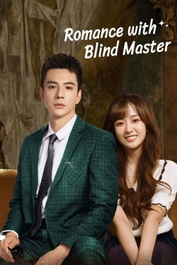 Watch free Romance With Blind Master Movies