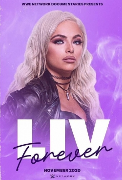 Watch free WWE: Liv Forever Movies