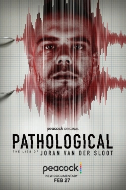 Watch free Pathological: The Lies of Joran van der Sloot Movies