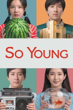 Watch free So Young Movies