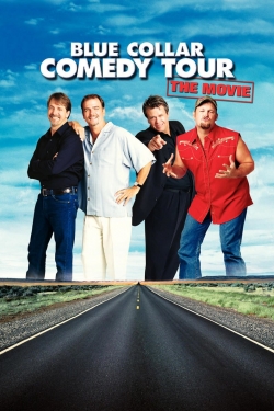 Watch free Blue Collar Comedy Tour: The Movie Movies