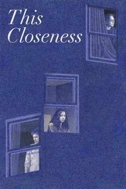 Watch free This Closeness Movies