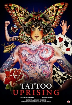 Watch free Tattoo Uprising Movies