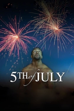 Watch free 5th of July Movies