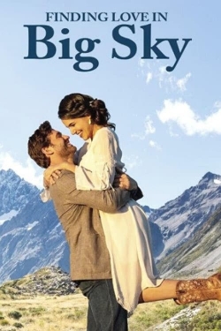 Watch free Finding Love in Big Sky, Montana Movies