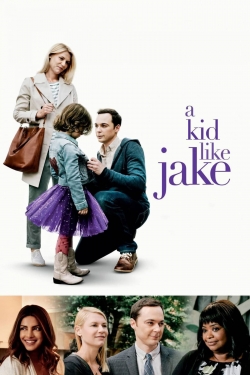 Watch free A Kid Like Jake Movies