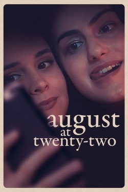 Watch free August at Twenty-Two Movies