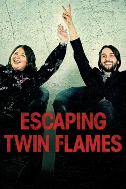 Watch free Escaping Twin Flames Movies