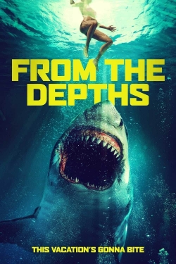 Watch free From the Depths Movies