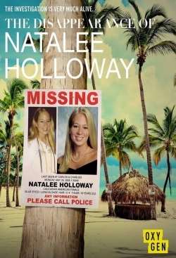 Watch free The Disappearance of Natalee Holloway Movies