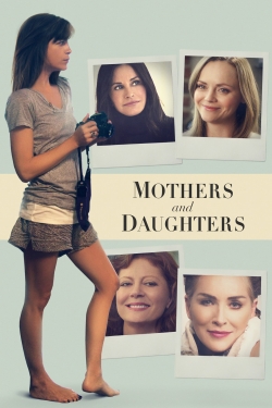 Watch free Mothers and Daughters Movies