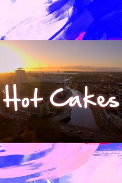 Watch free Hot Cakes Movies