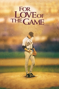 Watch free For Love of the Game Movies