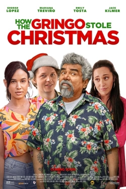 Watch free How the Gringo Stole Christmas Movies