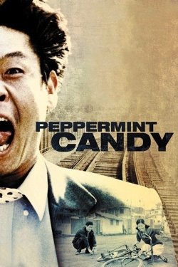 Watch free Peppermint Candy Movies