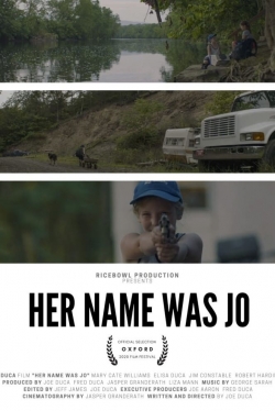 Watch free Her Name Was Jo Movies