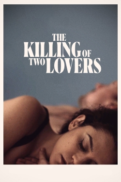 Watch free The Killing of Two Lovers Movies