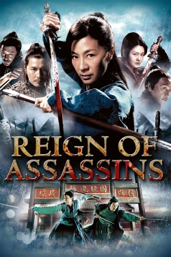 Watch free Reign of Assassins Movies