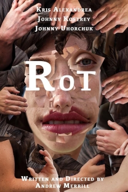 Watch free Rot Movies