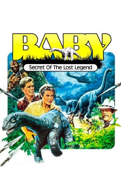 Watch free Baby: Secret of the Lost Legend Movies