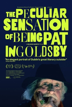 Watch free The Peculiar Sensation of Being Pat Ingoldsby Movies