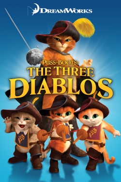 Watch free Puss in Boots: The Three Diablos Movies