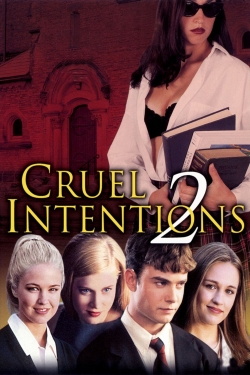 Watch free Cruel Intentions 2 Movies
